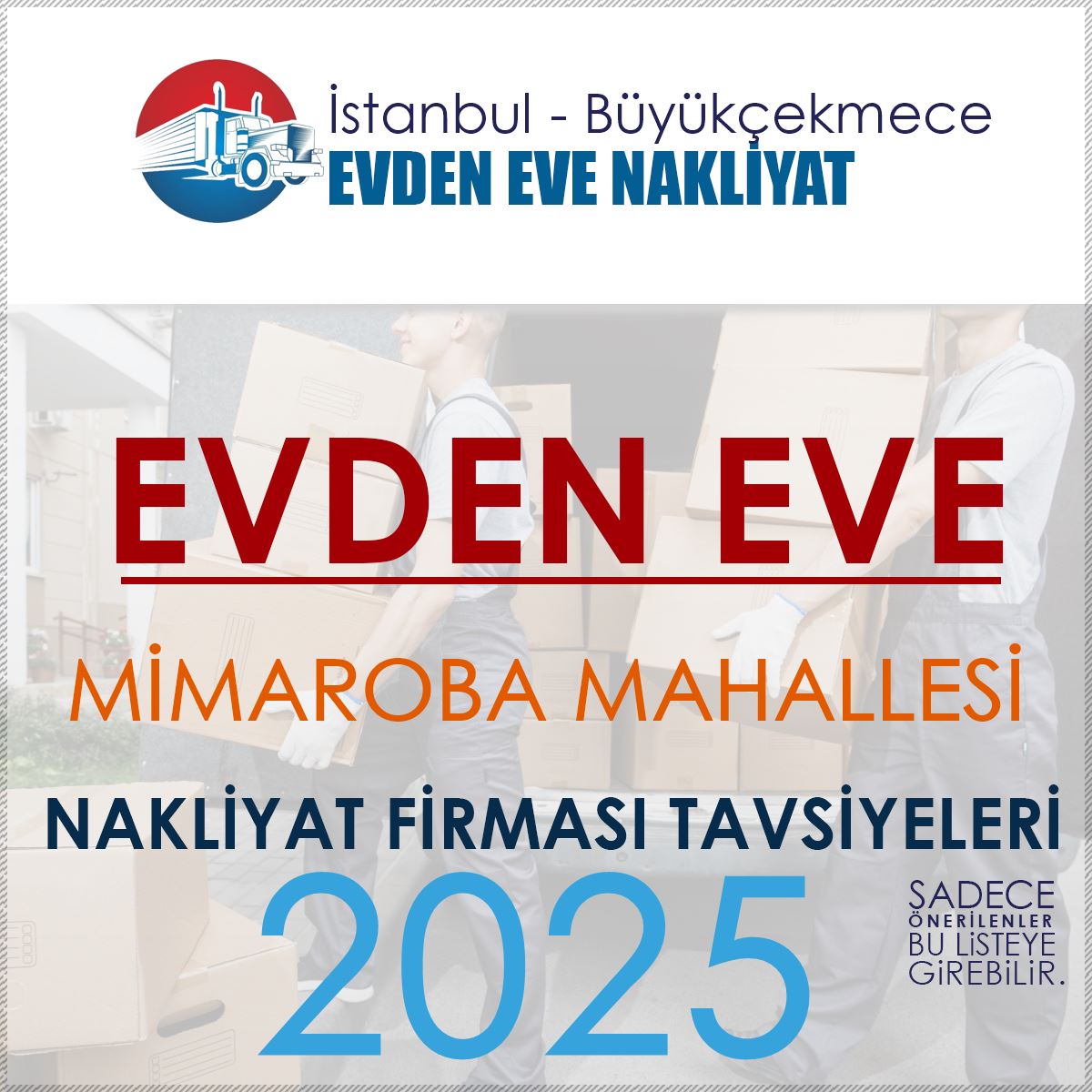 Mimaroba Evden Eve Nakliyat Firmaları