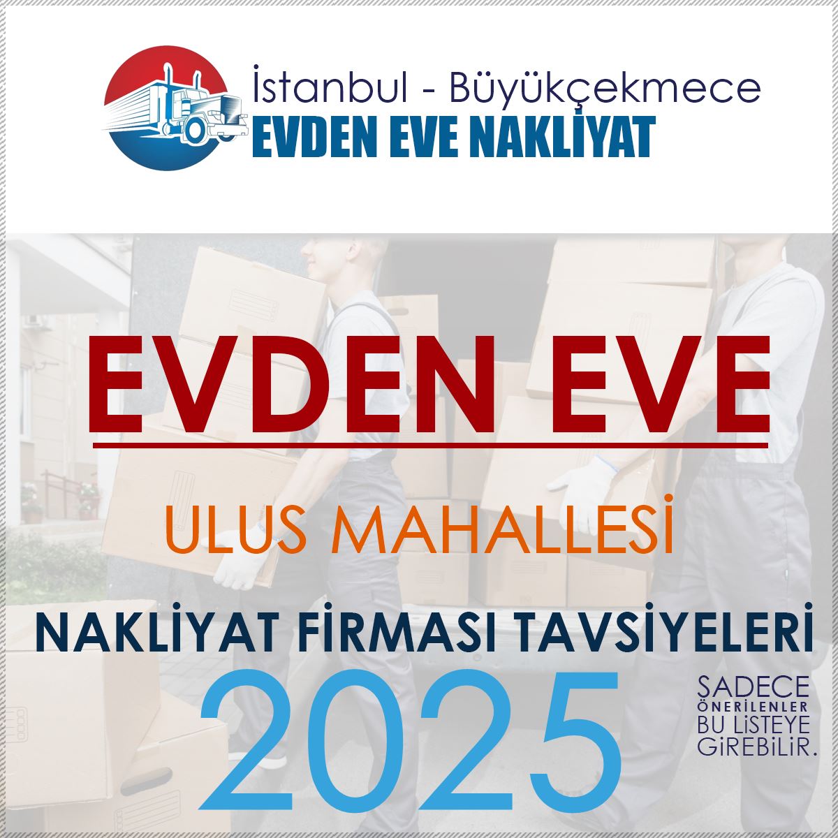 Ulus Mahallesi Evden Eve Nakliyat Firmaları